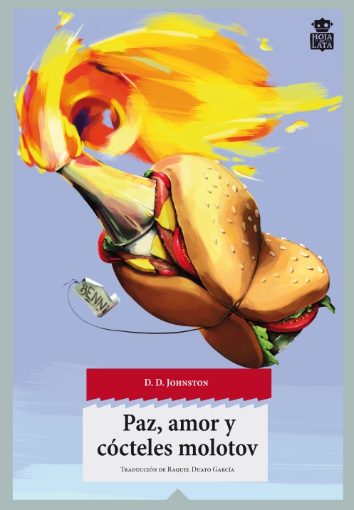 Cover for the Spanish Edition of Peace, Love & Petrol Bombs